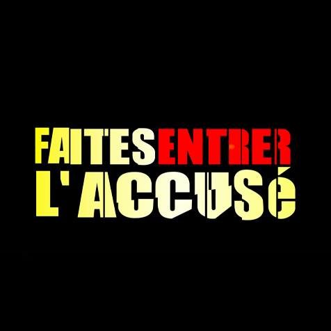 Faites entrer l'accusé