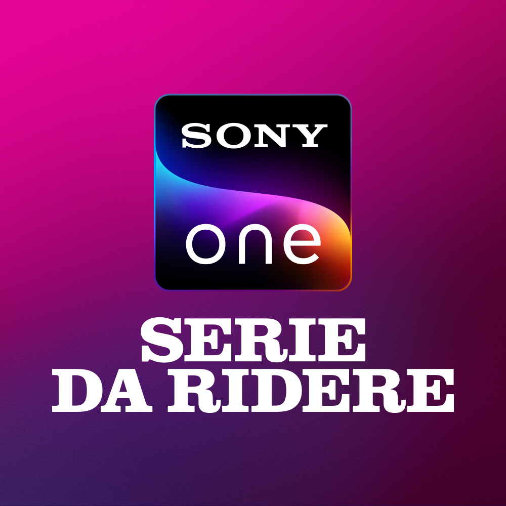 Sony One Serie da Ridere
